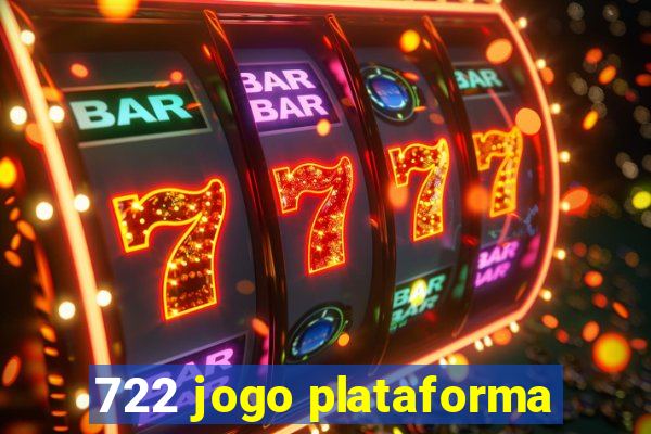 722 jogo plataforma